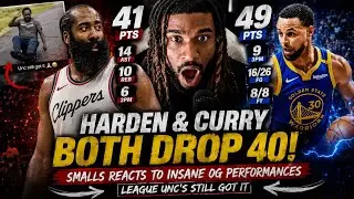 HARDEN & CURRY BOTH DROP 40! SMALLS REACTS TO INSANE OG PERFORMANCES | LEAGUE UNC'S STILL GOT IT |
