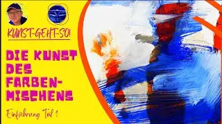 Die Kunst des Farbenmischens - Die Grundlage f&uuml;r ein gutes Farbgef&uuml;hl.