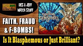 Des & Jeff Watch Stuff: Is The Righteous Gemstones Too Blasphemous or Just Brilliant?