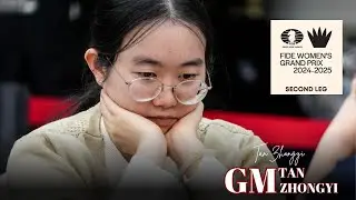 GM Tan Zhongyi (2551) claimed victory over 🇲🇳 IM Batkhuyag Munguntuul (2344) | FIDE GRAND PRIX