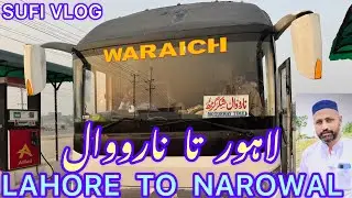 Lahore to Narowal Sufi vlog | Warrich bus service | Transport travelling Punjab Pakistan | 