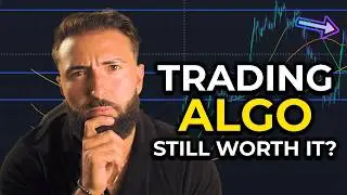 Are Trading Algorithms Still Worth It?