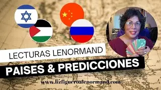 Lenormand: Paises & Predicciones para-Israel, Palestina, China y Russia.