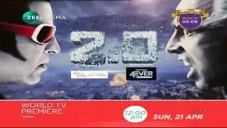 2.0 World T.V Premiere on Zee Cinema on 21st April 2019