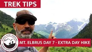 Mt. Elbrus Climb - Day 7 - Extra Day Hike in Terskol Valley | Trek Tips