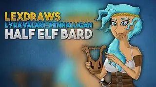 LexDraws: Half Elf Bard