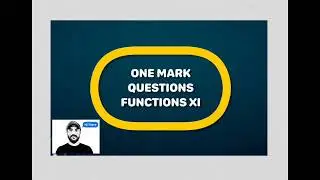 ONE MARKER FUNCTIONS CLASS XI || MOST IMPORTANT || CBSE 2019 || AVTE #JEE