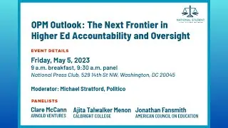 OPM Outlook: The Next Frontier in Higher Ed Accountability and Oversight