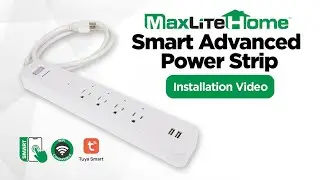 MaxLite Home Smart Advanced Power Strip - Installation Video
