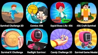 Survival Challenge 3D, Comics 456, Squid Boss Life, Candy Challenge 3D, Survival Game Master
