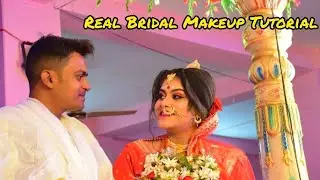 Real Bridal Makeup Tutorial। Real Bridal Makeup Tutorial।