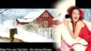 NIỀM VUI CHO THẾ GIỚI (Nhạc Ngoại) | Hồ Quỳnh Hương | Thanh Hà Audio