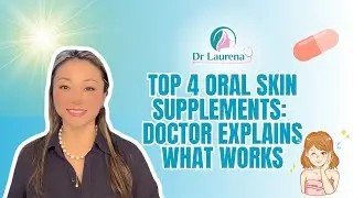 Top 4 Oral Skin Supplements: Doctor Explains What Works