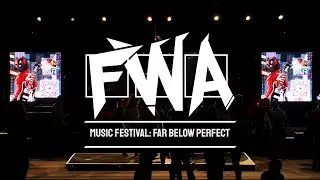FWA 2025: Music Festival: Far Below Perfect