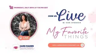 Card Maker Success Summit July 2022 - My Favorite Things Stamps