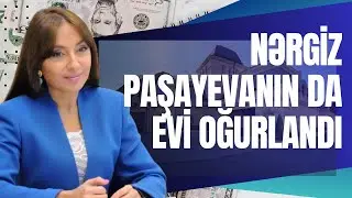 Prezidentin mühafizə xidmətinin əməkdaşı Nərgiz Paşayevanın evindən nələri necə, kiminlə oğurladı?!
