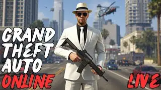 LIVE: GTA Online – Anything Can Happen Today 😎