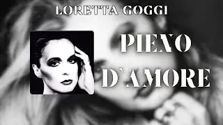 Loretta Goggi - Pieno d'amore (Official Lyric Video)