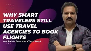 Why Smart Travelers Still Use Travel Agencies to Book Flights