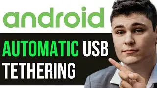 HOW TO SET ANDROID MOBILE TO AUTOMATIC USB TETHERING 2024