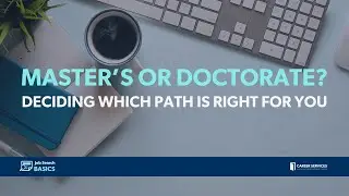 Master's or Doctorate? Deciding Which Path is Right for You