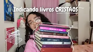 Indicando Livros Cristãos | #Dicas