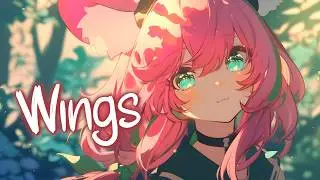 「Nightcore」 Wings - Said The Sky & baby blue ♡ (Lyrics)