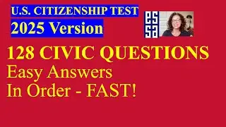 NEW 2025 Version US Citizenship Test &ndash; 128 Civics Questions & Answers - Fast In Order (1/14)