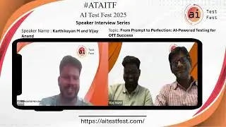 #ATAITF Speaker Interview Series - Karthikeyan M and Vijay Anand