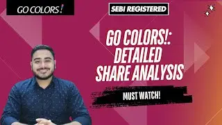 Detailed Stock Analysis | GoColors | SEBI Registered RA | MONKVESTOR