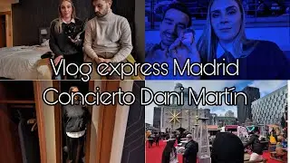 CONCIERTO DANI MARTÍN EN MADRID ❤️