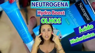 NEUTROGENA HYDRO BOOST HIDRATANTE CONTORNO PARA OLHOS COM &Aacute;CIDO HIALUR&Ocirc;NICO | Por Joyce Vignochi
