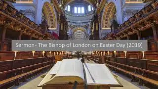 Sermon by The Bishop of London on Easter Day (2019)