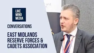 LikeMind Media Conversations - Ep9 - Fred Hopkins, East Midlands Reserve Forces & Cadets Association