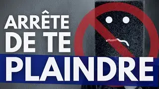 Comment arrêter de se plaindre pour rien ?