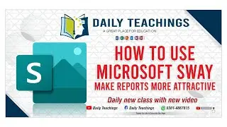How to use Microsoft Sway | Make reports more attractive | Transform Work document into a sway