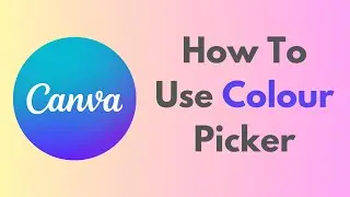 How To Use Colour Picker On Canva