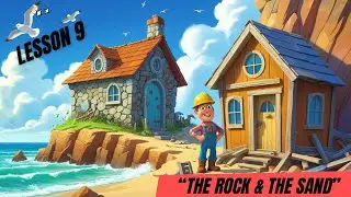 The Rock & The Sand l Aunty K l Lesson 9 l Primary Sabbath School l #kidsbiblelessons #godslove
