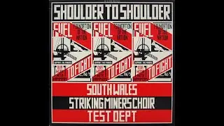 Test Dept. - Fuel To Fight (1985)