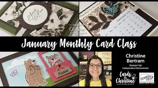 January Monthly Card Class with Cards by Christine