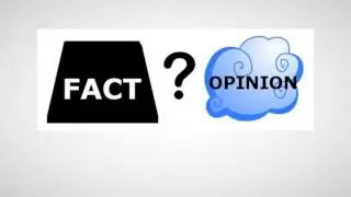 Fact or Opinion?