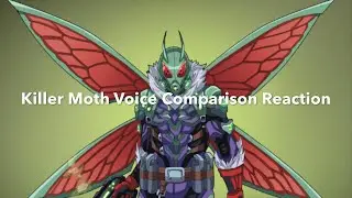 Killer Moth Voice Comparison Reaction