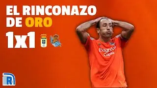 ACCIDENTE ASTURIANO | EL RINCONAZO DE ORO | Resumen y notas 1x1 Oviedo 1-0 Real Sociedad