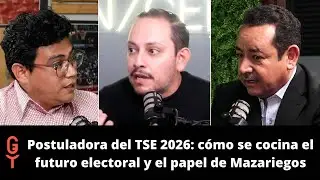 Postuladora del TSE 2026: cómo se cocina el futuro electoral y el papel de Mazariegos