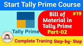 Bill of Material in Tally Part 02 | How to Create Manufacturing  Journal in Tally Prime