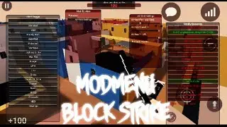 ModMenu Block Strike 4.7.0 SkinChanger Admin Weapon Player Debug AimBot Esp Music all grafity
