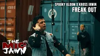 The Mic Jawn: Spooky Gloom ft. Kross Irwin - Freak Out (@themicjawn)