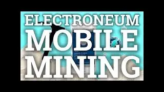 Electroneum Mobile Mining Earn Free ETN