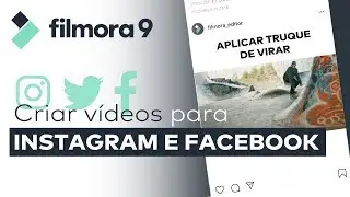 Como CRIAR e EDITAR v&iacute;deos NUGGET para o Instagram e Facebook? | Wondershare Filmora