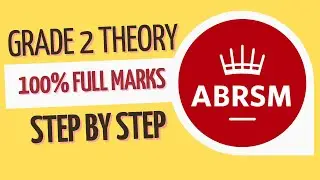 ABRSM Grade 2 Theory Online Exam ( Walkthrough with Answers and Explanations)